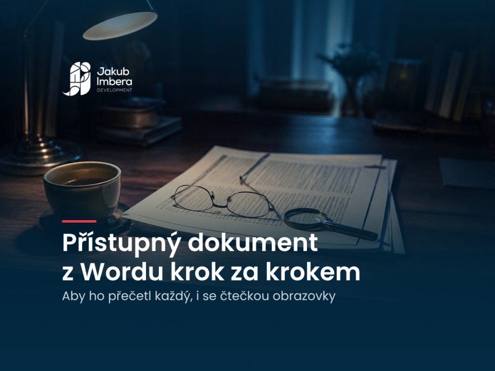Večerní stůl s vytištěným dokumentem, brýlemi, lupou a lampou, nadpis Přístupný dokument z Wordu krok za krokem